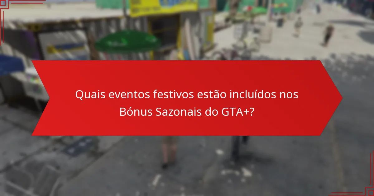 Quais são as ofertas de tempo limitado associadas ao GTA+?