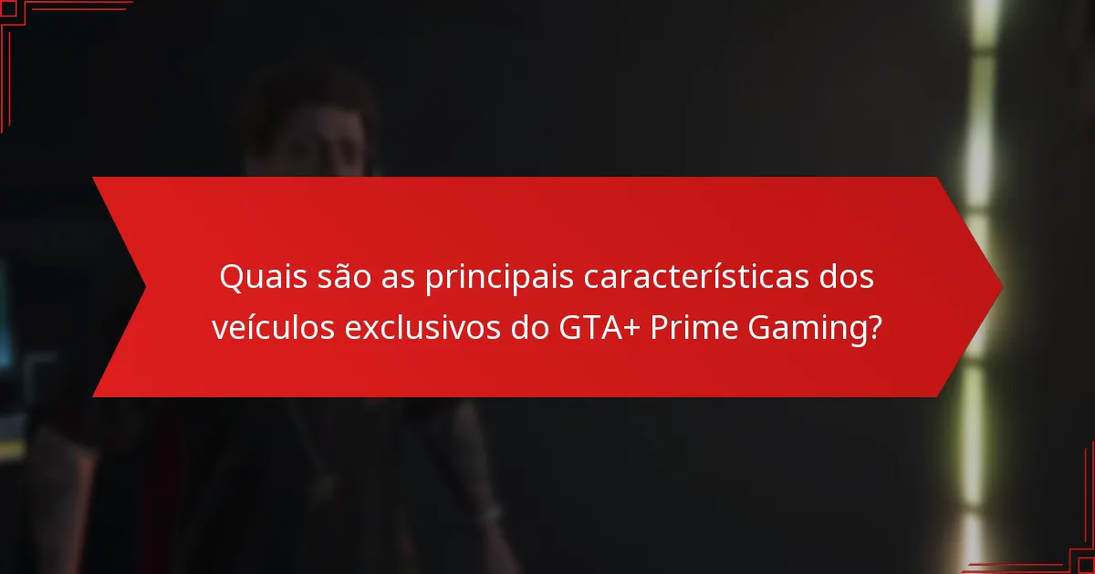 Como a subscrição ao GTA+ impacta o acesso a veículos exclusivos?